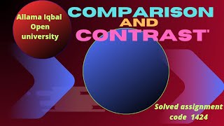 AIOU Solved Assignment & Lecture 1424 || Compare and Contrast || English Language Learning