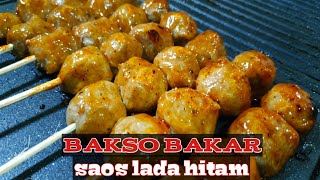 Bakso Bakar Saos Lada Hitam Dijamin Mantap Buat Seperti Ini