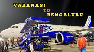 Varanasi To Bangalore Flight | Varanasi To Bangalore | Varanasi Airport | Bangalore Airport | Indigo