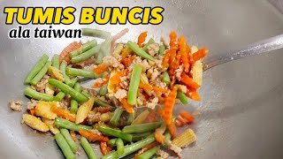 cara tumis buncis ala taiwan ||masakan taiwan