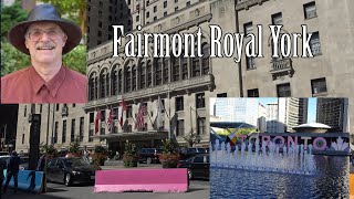 What Does a King Room at Toronto's Fairmont Royal York Hotel Really Look Like?