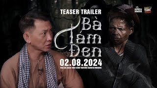 NGỌN ĐÈN DẦU TẬP 74 | "BÀ TÁM ĐEN" OFFICIAL TEASER | CÔNG CHIẾU 20:00 NGÀY 02.08.2024