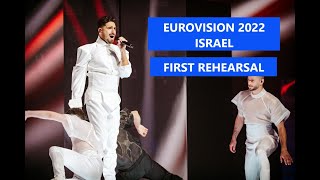 Eurovision 2022 Israel First Rehearsal | Michael Ben David - I.m.