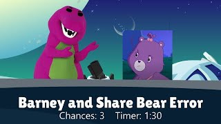 Barney and Share Bear Error (Barney Error 18/Share Bear Error 2)