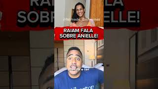 raiam comenta sobre anielle #raiamsantos #nomadedigital #politica #aniellefranco