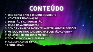 Autodomínio através da Autossugestão Consciente - Emile Coe