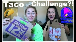 Taco Bell Eating Challenge Girl Vs. Food Sister Edition