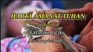 HARTA AMANAT TUHAN-KARAOKE LIRIK PERSI DANGDUT KOPLO @//REYVANS MUSIC