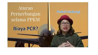 Hasil PCR – Aturan Penerbangan selama PPKM: Biaya, berapa lama keluar hasil & Peduli Lindungi