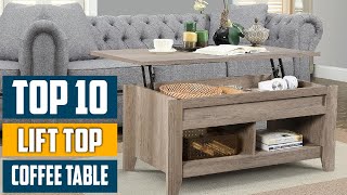 Top 10 Best Lift Top Coffee Tables in 2024 | Detailed Reviews & Buyer's Guide