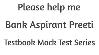 Please help me !! ( Testbook mock test series ) #bank #bankexam