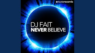 Never Believe (Dr. Dacota Remix Short Edit)