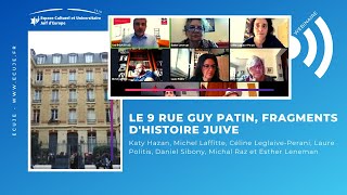 Webinaire Le 9 rue Guy Patin, fragments d'histoire juive