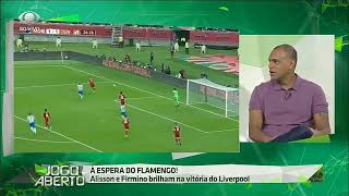 Denilson Show - Se o Liverpool jogar assim o Flamengo Ganha a final - Jogo Aberto