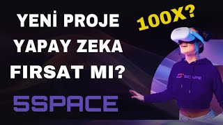 Yoksa YAPAY ZEKA Öncüsü GELDİ Mİ?! 5SPACE Geleceği Var Mı?! Ön Satış Ve Tüm DETAYLAR!