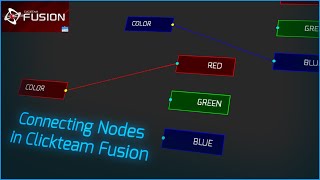 Connecting Nodes in Clickteam Fusion 2.5