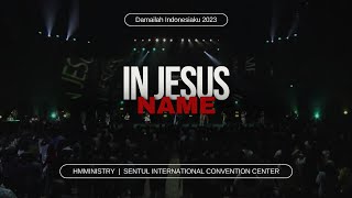 In Jesus Name | Damailah Indonesiaku 2023 | HMMINISTRY