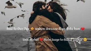 Love ♥️ whatsapp status Video | Love Shayari Status | Hindi shayari whatsapp status | male Status