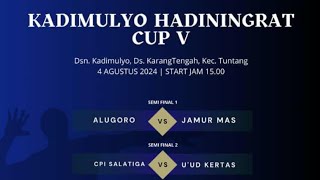 semifinal🔴jamur mas(peyonk,Najib,wk) vs alugoro(Ucok,gokong) //kdm cup 5 tuntang