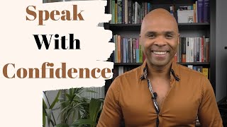 How To Speak With Ease And Confidence