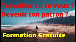 Devenir son propre patron [Formation Gratuite]