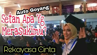 Auto Joget Pas Wisuda Rekayasa Cinta