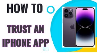 How to trust an iPhone app