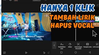 Cara Membuat Video Karaoke Pake Lirik Berjalan Di Capcut