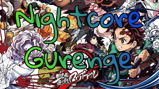 Nightcore - Gurenge | LiSA [Demon Slayer - Opening 1]