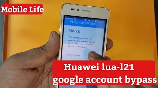 huawei lua-l21 google account bypass