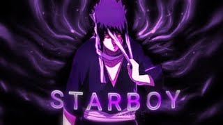 Sasuke Uchiha - Star Boy [Amv/Edit]