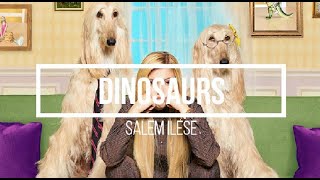 SALEM ILESE - DINOSAURS (lyrics)