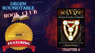 DR Book Club | Episode 19: SciVive by Richard Heart Part 5: Chapter 4