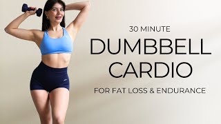 30 MIN FULL BODY FAT LOSS DUMBBELL CARDIO HOME WORKOUT- No Repeats