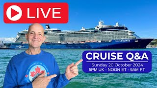 Live Cruise Q&A: Sunday 20 October 2024 (5pm UK/ Noon ET / 9am PT)