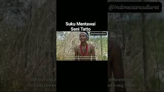 Suku Mentawai - Seni Tatto #adventure #budaya #adat #viral #wisata #mentawai #senitato #ragambudaya