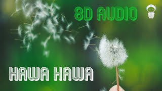 Hawa Hawa | Sanam Puri | SQS Supastars | 8D Audio ( USE HEADPHONES)