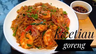 CARA BUAT KWETIAU GORENG