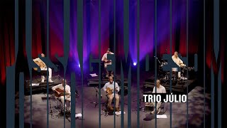 Trio Júlio | Programa Passagem de Som