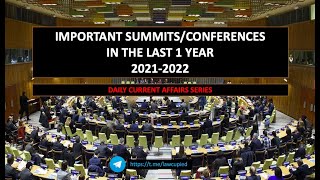 MOST IMPORTANT SUMMITS/MEETINGS OF 2021-22 I CLAT 2022-23 I LAWCUPIED