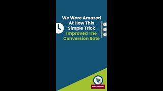 We Were Amazed At How This Simple Trick Improved The Conversion Rate