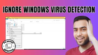 How to Ignore Windows Virus Detection