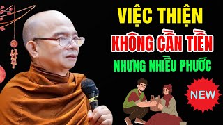 KHÔNG CÓ TIỀN Làm Thiện Bằng Cách Nào..nên nghe 1 lần | Sư Giác Nguyên - Sư Toại Khanh