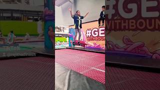 Fun @ Trampoline Gymnastic - Bounce Street Asia 🤸‍♂️🤸‍♀️🤸