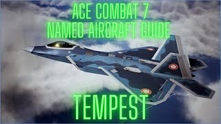 Ace Combat 7 Tempest Ace Guide