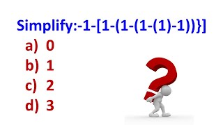 Simplify:-1-[1-{1-(1-(1)-1))}]