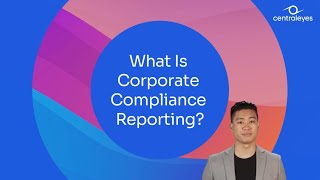 What is Compliance Reporting | Centraleyes