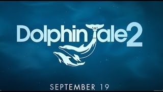 Dolphin Tale 2