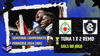 TUNA 1X2 REMO ( GOLS DA PARTIDA)