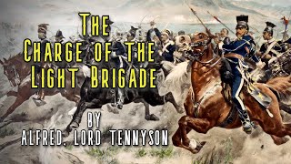 The Charge of the Light Brigade | Alfred, Lord Tennyson Audiobook by Robin Reads